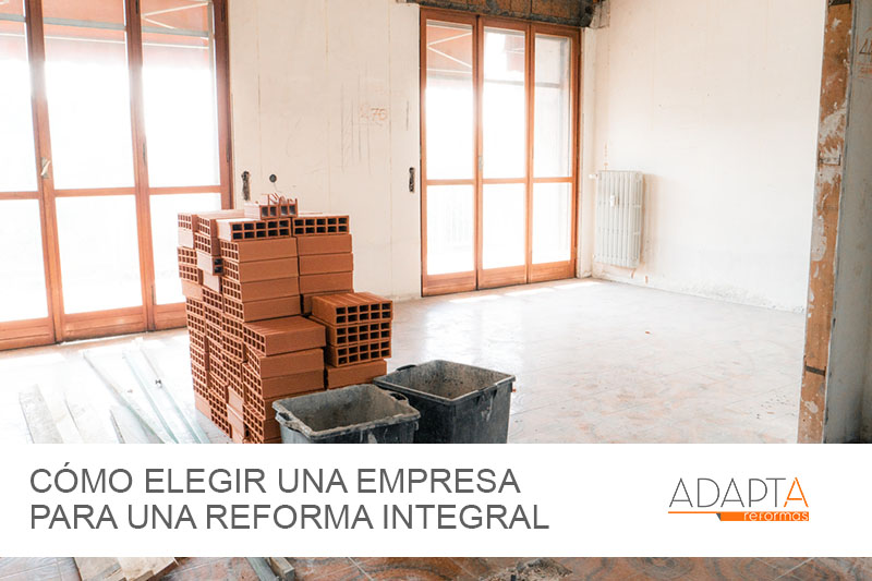 Cómo elegir una empresa para una reforma integral