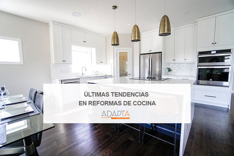 Últimas tendencias en reformas de cocina