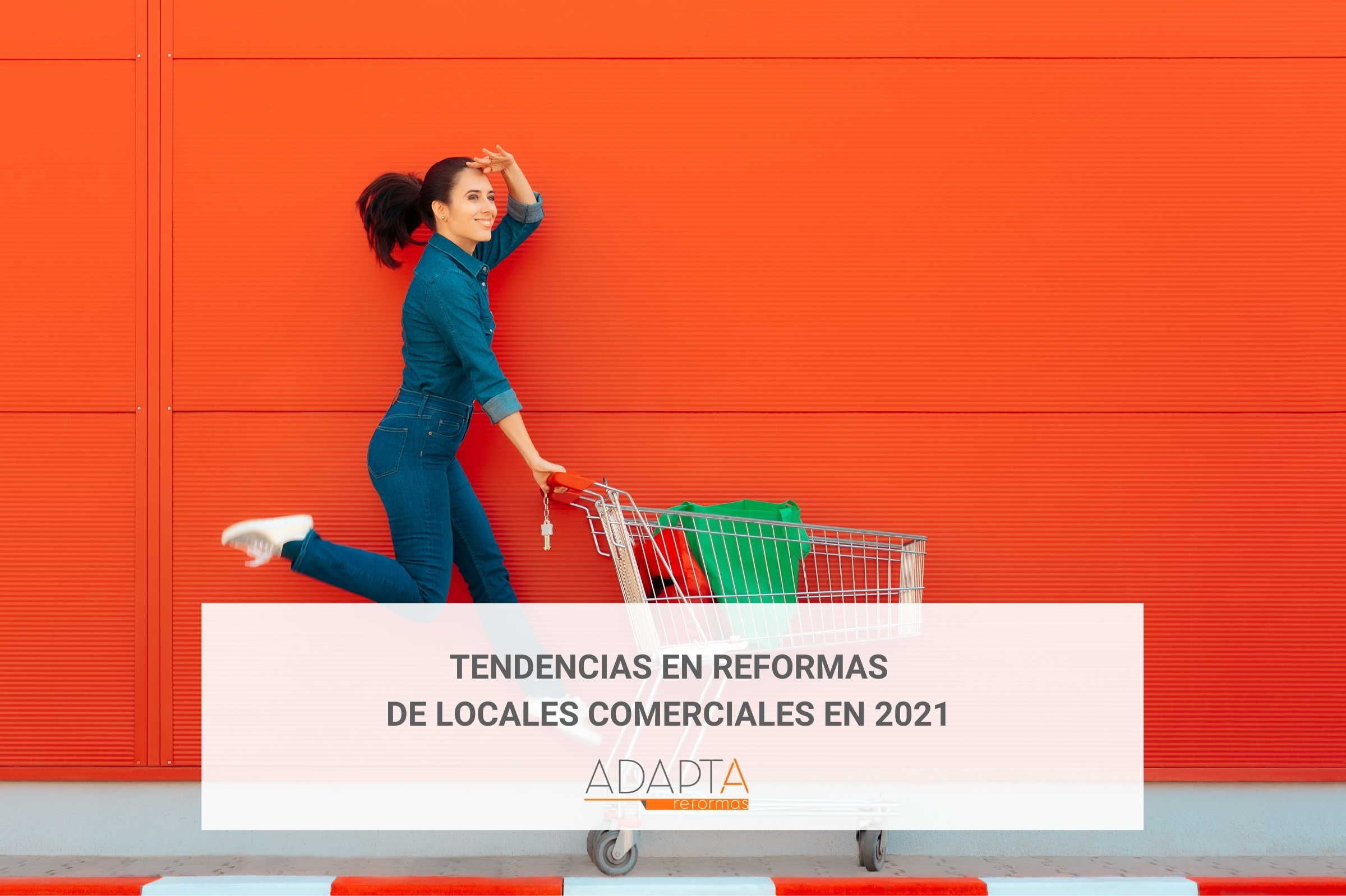 Tendencias en reformas de locales comerciales en 2021