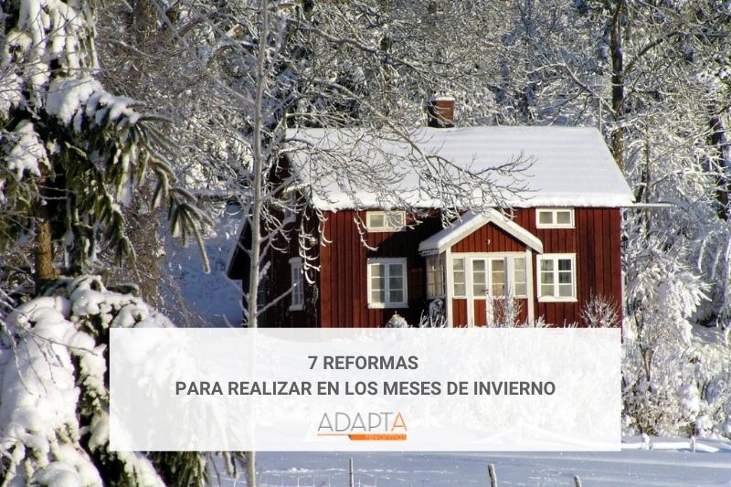 7 reformas para realizar en los meses de invierno