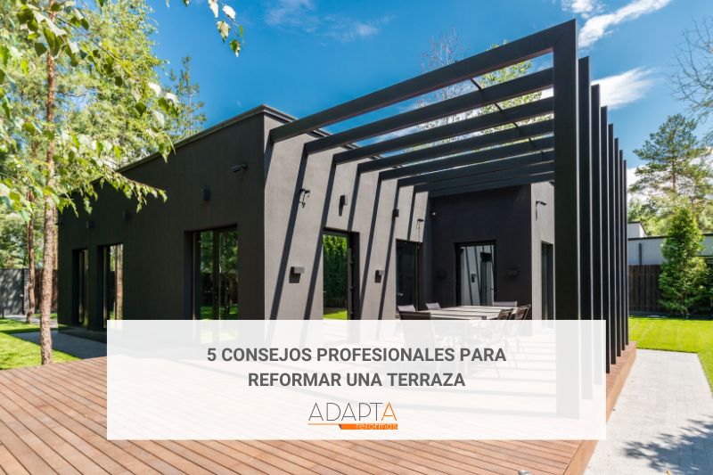 5 consejos profesionales para reformar una terraza