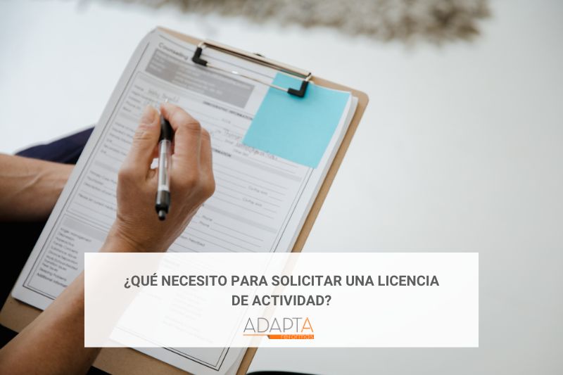 ¿Qué necesito para solicitar una licencia de actividad?
