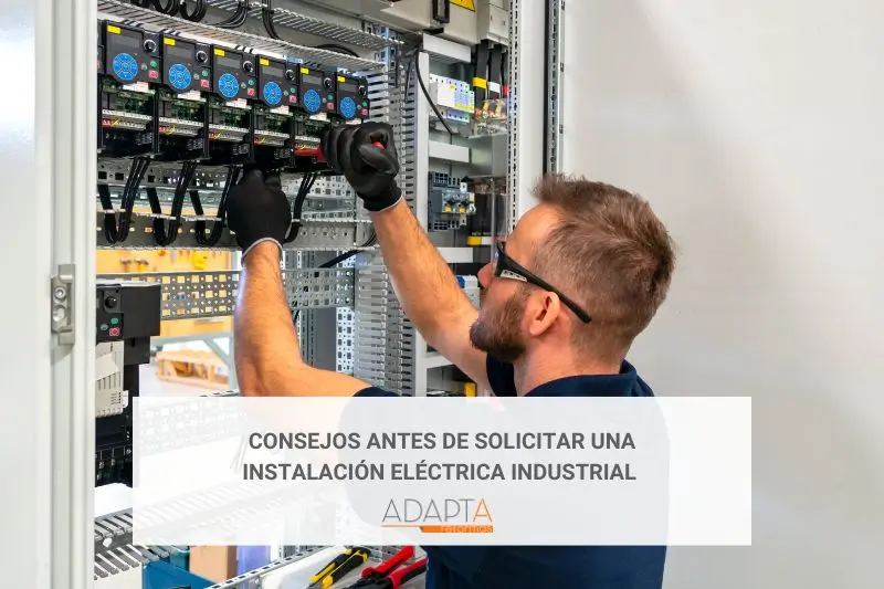 Consejos antes de solicitar una instalación eléctrica industrial